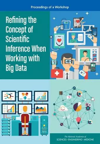 Refining the Concept of Scientific Inference When Working with Big Data cover