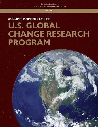 Accomplishments of the U.S. Global Change Research Program cover