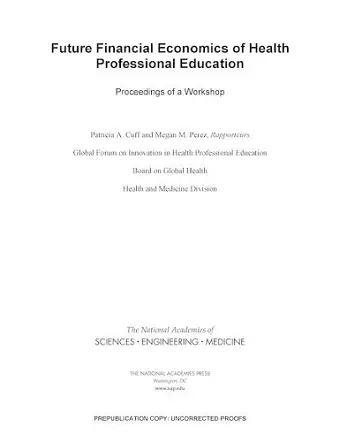 Future Financial Economics of Health Professional Education cover