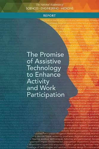 The Promise of Assistive Technology to Enhance Activity and Work Participation cover