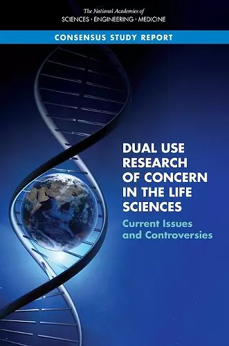 Dual Use Research of Concern in the Life Sciences cover