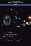 Preventing Cognitive Decline and Dementia cover