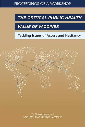 The Critical Public Health Value of Vaccines cover