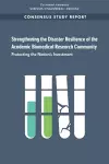 Strengthening the Disaster Resilience of the Academic Biomedical Research Community cover