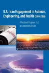 U.S.-Iran Engagement in Science, Engineering, and Health (2010-2016) cover