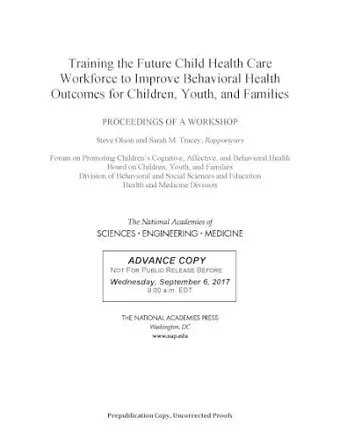 Training the Future Child Health Care Workforce to Improve the Behavioral Health of Children, Youth, and Families cover