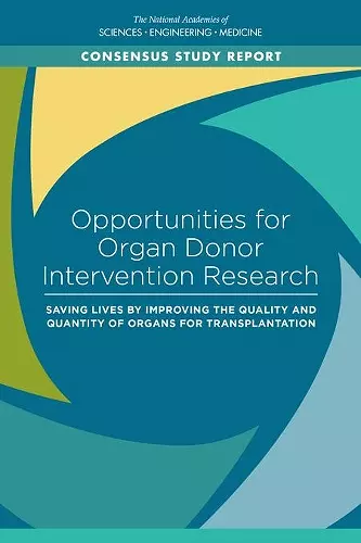 Opportunities for Organ Donor Intervention Research cover