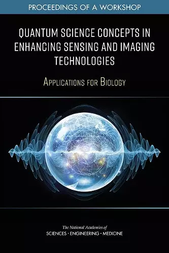 Quantum Science Concepts in Enhancing Sensing and Imaging Technologies cover