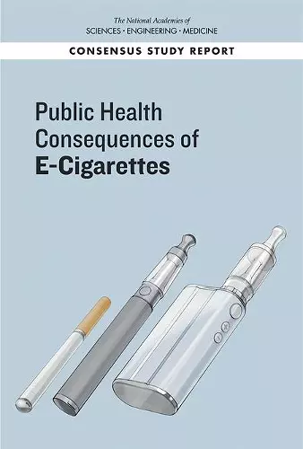 Public Health Consequences of E-Cigarettes cover