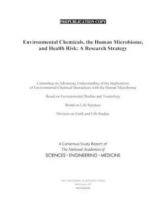 Environmental Chemicals, the Human Microbiome, and Health Risk cover