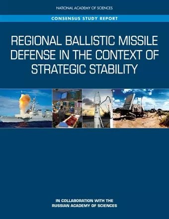 Regional Ballistic Missile Defense in the Context of Strategic Stability cover