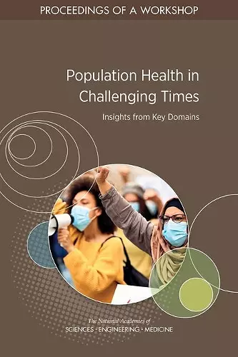 Population Health in Challenging Times: Insights from Key Domains cover