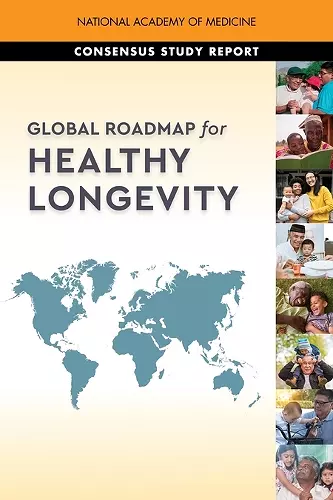 Global Roadmap for Healthy Longevity cover