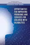 Opportunities for Improving Programs and Services for Children with Disabilities cover