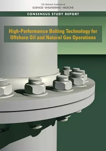 High-Performance Bolting Technology for Offshore Oil and Natural Gas Operations cover