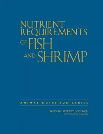 Nutrient Requirements of Fish and Shrimp cover