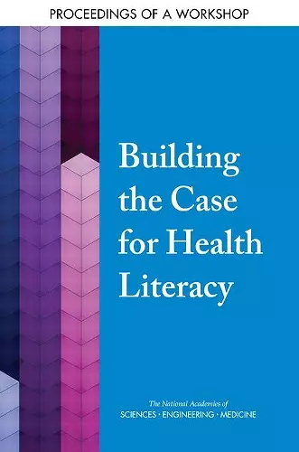 Building the Case for Health Literacy cover