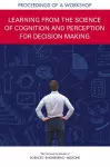 Learning from the Science of Cognition and Perception for Decision Making cover