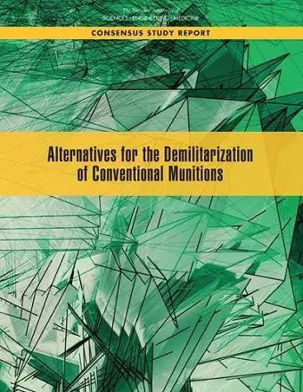 Alternatives for the Demilitarization of Conventional Munitions cover