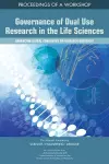 Governance of Dual Use Research in the Life Sciences cover