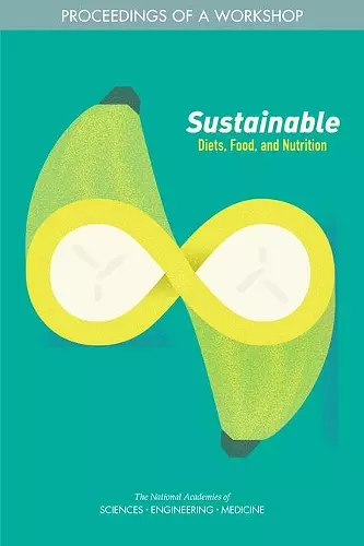 Sustainable Diets, Food, and Nutrition cover