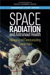 Space Radiation and Astronaut Health cover