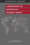 Understanding the Economics of Microbial Threats cover