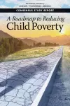 A Roadmap to Reducing Child Poverty cover