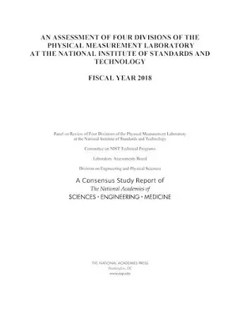 An Assessment of Four Divisions of the Physical Measurement Laboratory at the National Institute of Standards and Technology cover