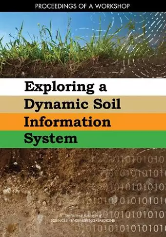 Exploring a Dynamic Soil Information System cover