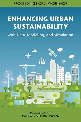 Enhancing Urban Sustainability with Data, Modeling, and Simulation cover