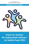 Criteria for Selecting the Leading Health Indicators for Healthy People 2030 cover