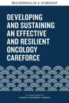 Developing and Sustaining an Effective and Resilient Oncology Careforce cover