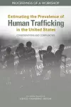 Estimating the Prevalence of Human Trafficking in the United States: Considerations and Complexities cover