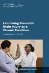 Examining Traumatic Brain Injury as a Chronic Condition cover
