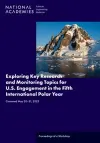 Exploring Key Research and Monitoring Topics for U.S. Engagement in the Fifth International Polar Year cover