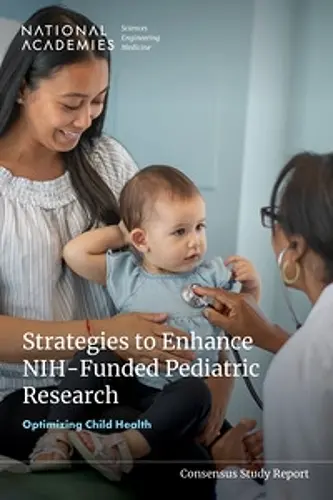 Strategies to Enhance NIH-Funded Pediatric Research cover