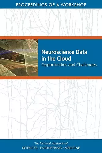 Neuroscience Data in the Cloud cover