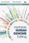 Heritable Human Genome Editing cover