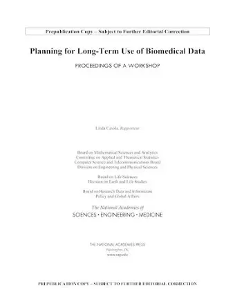 Planning for Long-Term Use of Biomedical Data cover