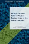 Health-Focused Public–Private Partnerships in the Urban Context cover