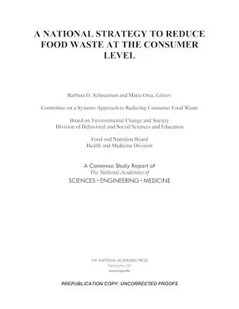 A National Strategy to Reduce Food Waste at the Consumer Level cover