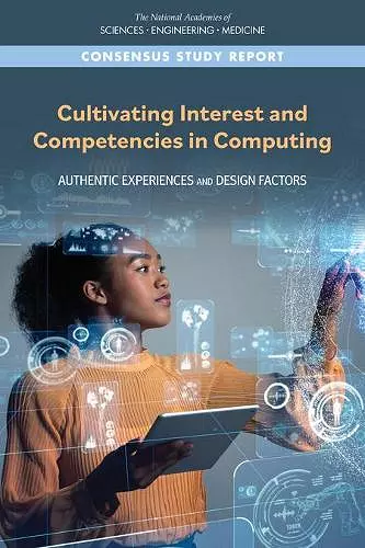 Cultivating Interest and Competencies in Computing cover