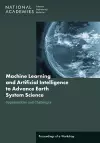 Machine Learning and Artificial Intelligence to Advance Earth System Science cover