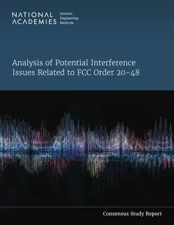 Analysis of Potential Interference Issues Related to FCC Order 20-48 cover