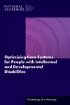 Optimizing Care Systems for People with Intellectual and Developmental Disabilities cover