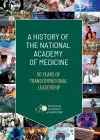 A History of the National Academy of Medicine cover