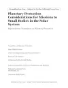Planetary Protection Considerations for Missions to Solar System Small Bodies cover