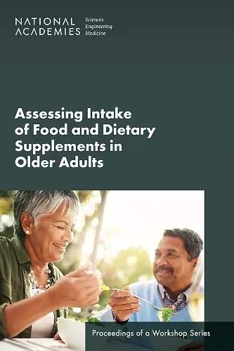 Assessing Intake of Food and Dietary Supplements in Older Adults cover