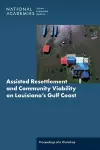 Assisted Resettlement and Community Viability on Louisiana's Gulf Coast cover